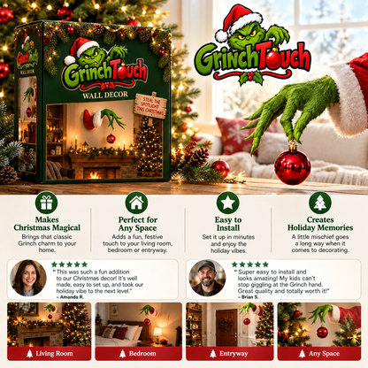 Grinch Touch™ - Grinchmas Decoration